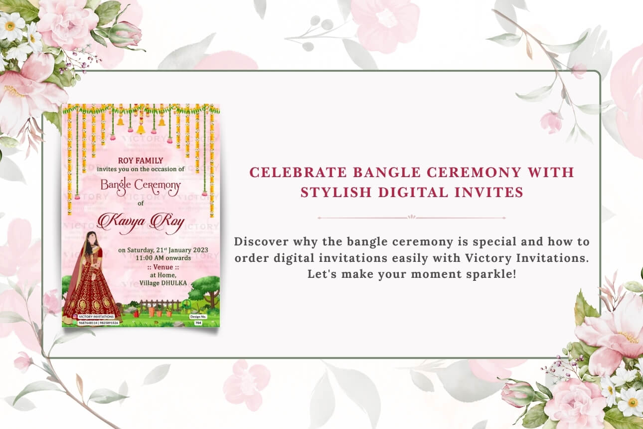 Celebrate Bangle Ceremony with Stylish Digital Invitation 💌