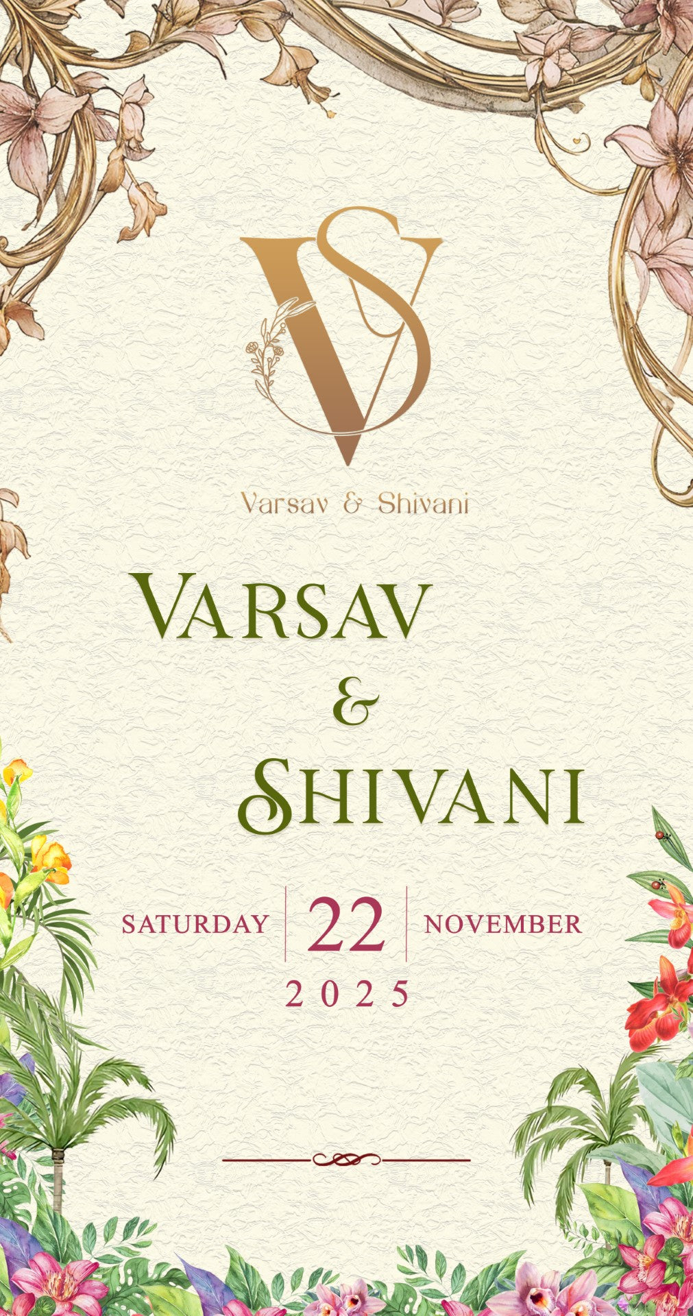 A square wedding invitation card design with a textured cream background, featuring a gold 'VS' monogram at the top, the names 'Varsav & Shivani' in green serif text, the date 'Saturday 22 November 2025' in maroon, and floral illustrations in pink, green, and orange along the borders.