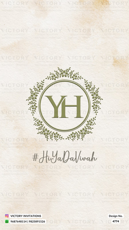 A digital invitation card design featuring a central circular monogram 'YH' framed by a delicate green leaf wreath, with the hashtag '#HiYaDaViwah' below. The background is a textured, warm beige paper style with faint watermarks of 'VICTORY INVITATIONS' and contact details at the bottom.