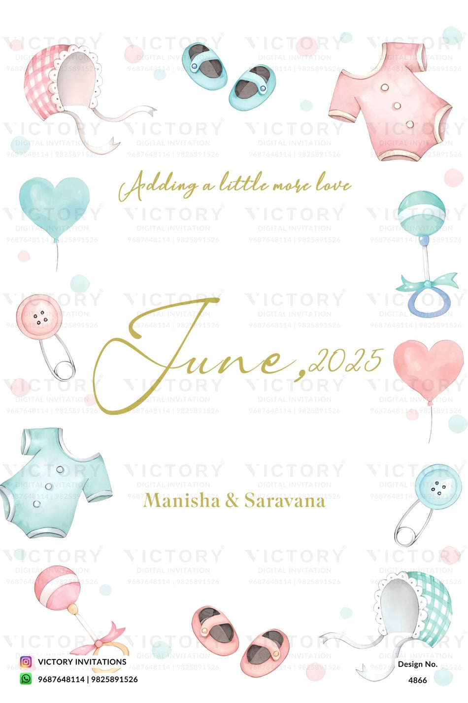 Custom baby shower invitation template featuring watercolor illustrations of baby clothes, shoes, pacifiers, and hearts in pastel pink, blue, and green, with gold text reading 'Adding a little more love June, 2025' and names 'Manisha & Saravana'.