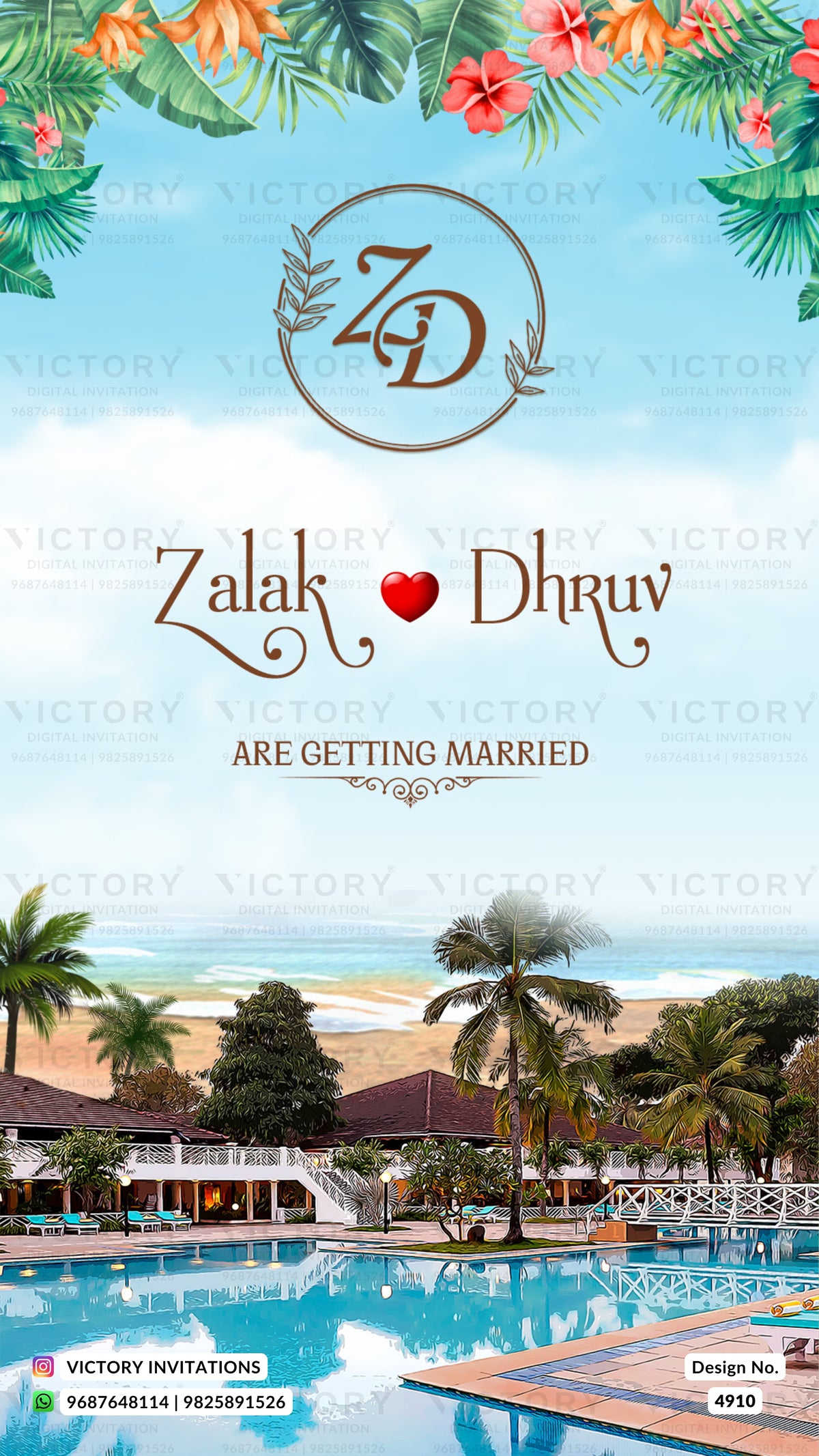 A tropical-themed wedding invitation card featuring a resort pool, palm trees, and beach background, with the names 'Zalak' and 'Dhruv' and the text 'ARE GETTING MARRIED' in the center.