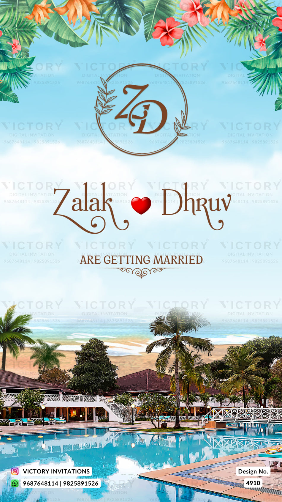 A tropical-themed wedding invitation card featuring a resort pool, palm trees, and beach background, with the names 'Zalak' and 'Dhruv' and the text 'ARE GETTING MARRIED' in the center.