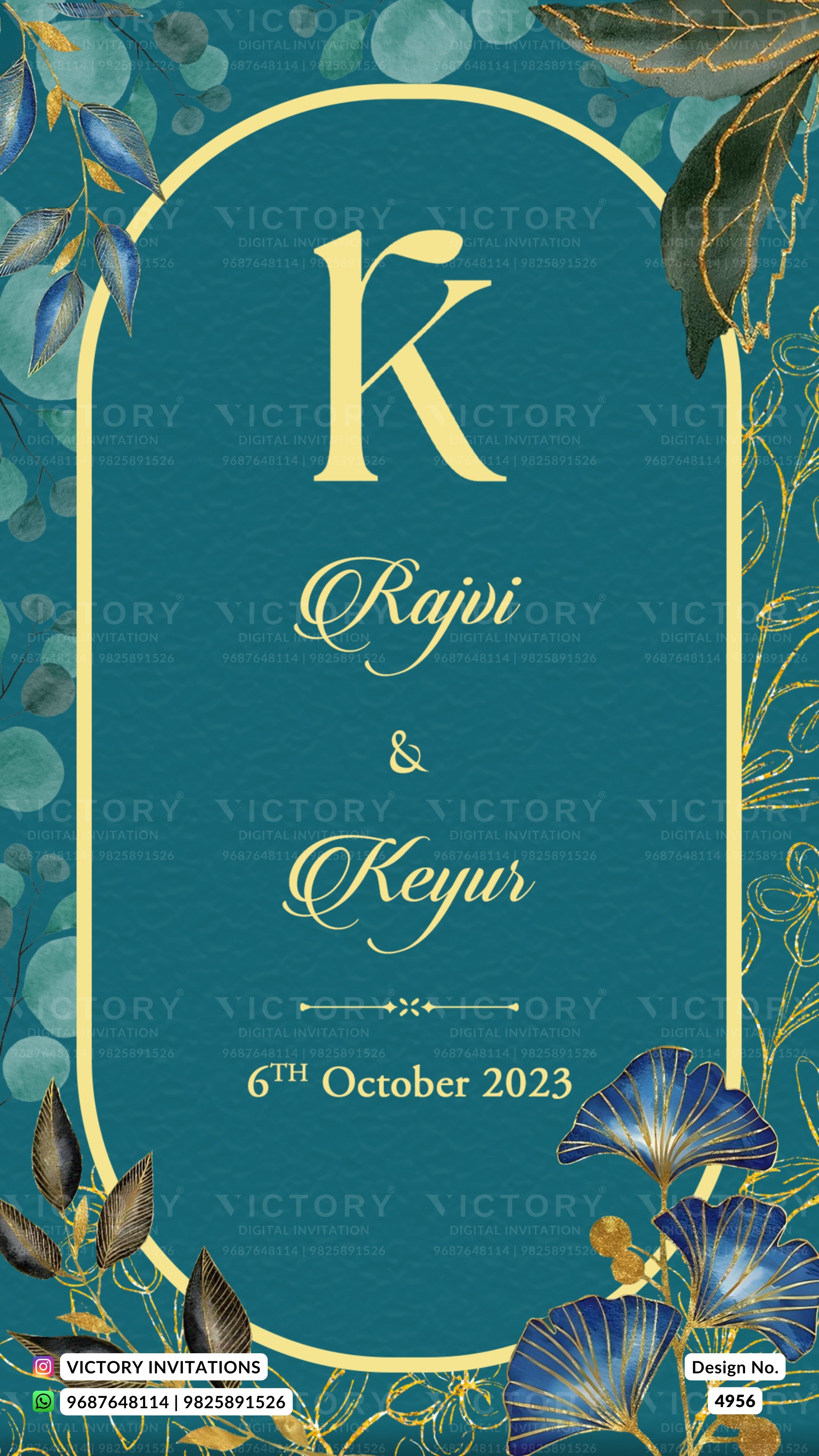 A digital invitation card design for a wedding, featuring a teal background with gold decorative borders, floral illustrations, and elegant gold text reading 'K Rajvi & Keyur 6th October 2023'.