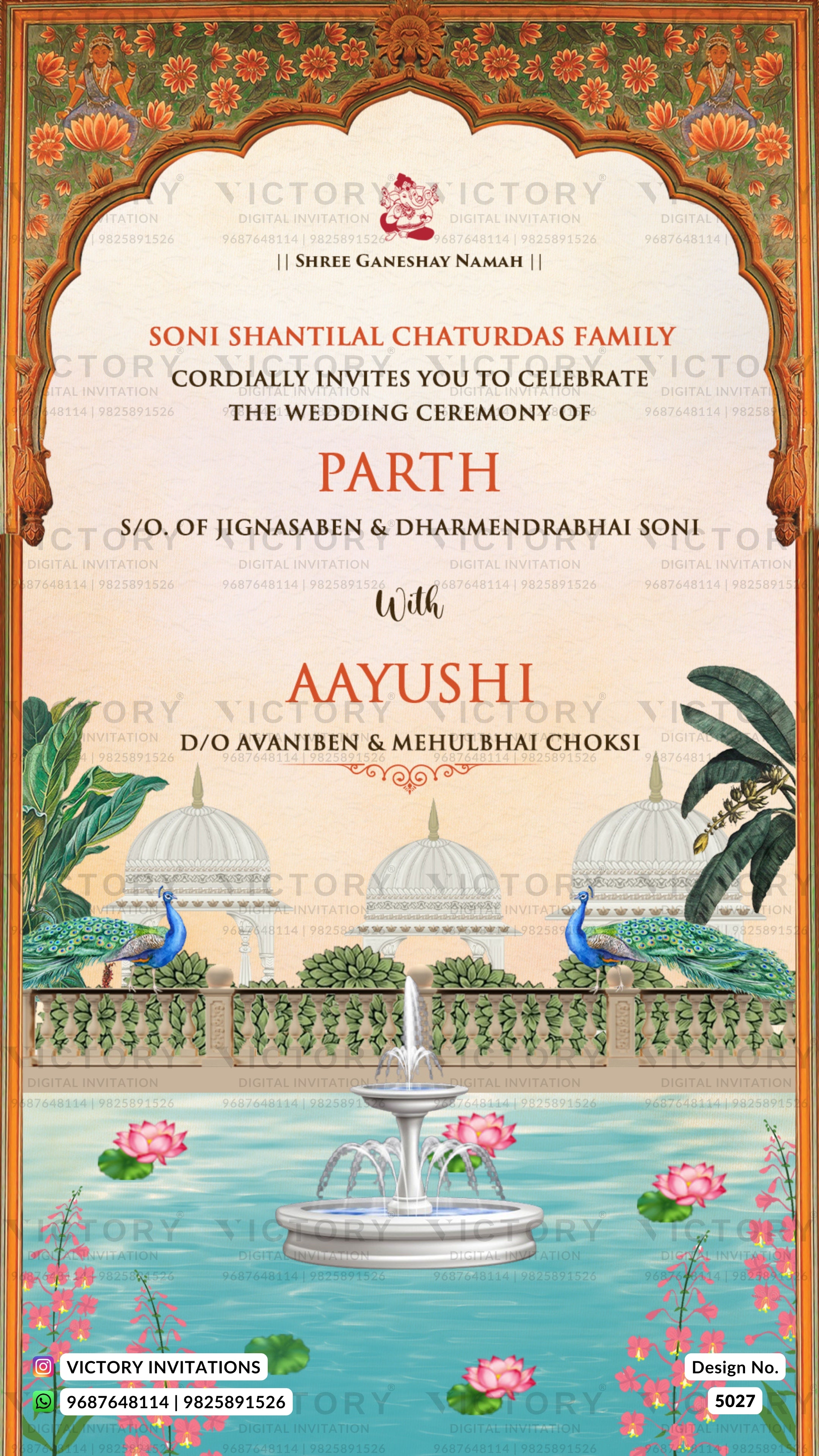A wedding invitation card design with an ornate arched frame, featuring text for 'Soni Shantilal Chaturdas Family' celebrating 'Aayushi' at the wedding of 'Parth' and 'Aayushi'. The lower portion features an illustration of a fountain, domes, peacocks, and pink lotus flowers in a teal pool, framed by a warm orange border.