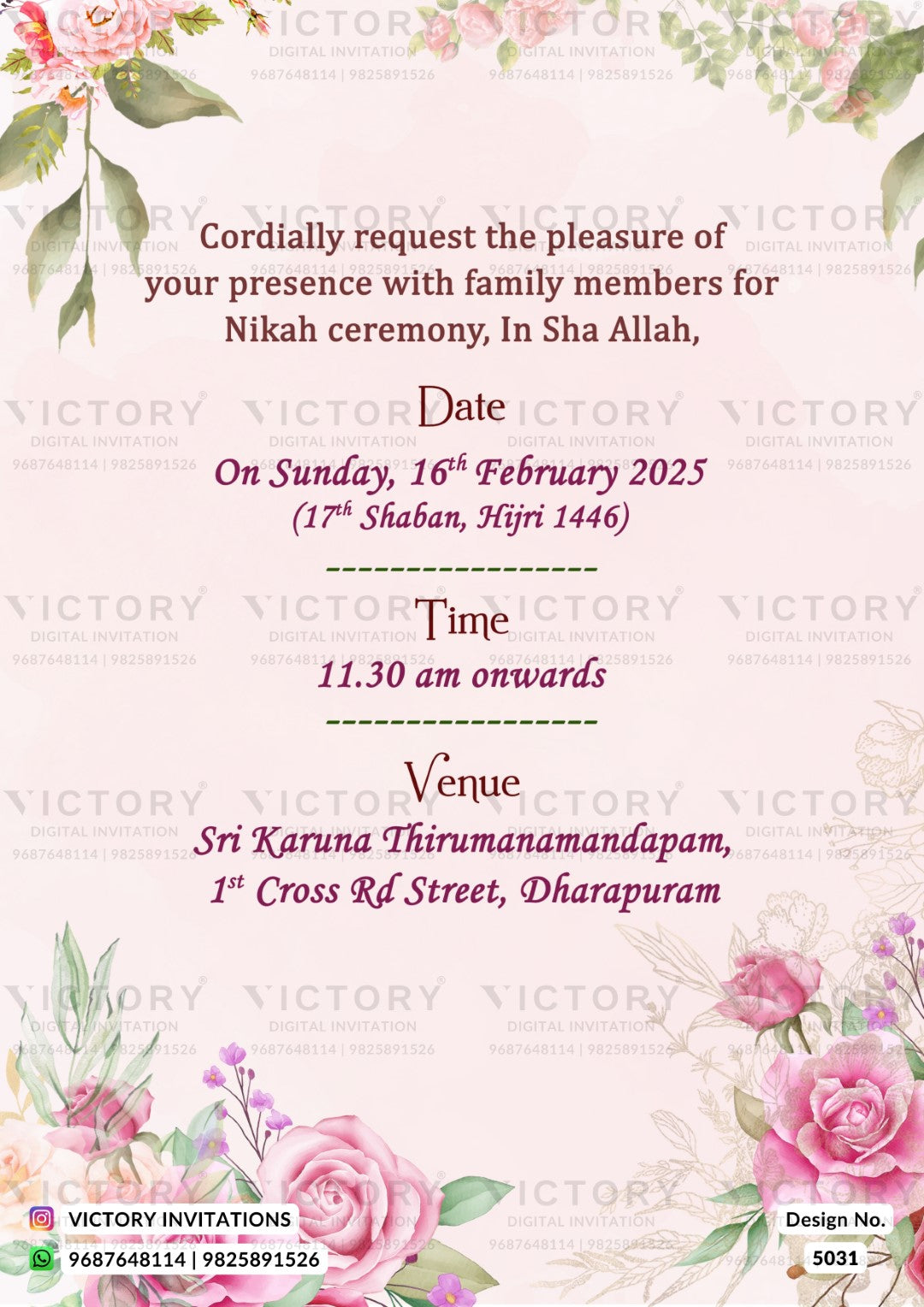 A floral invitation card design for a Nikah ceremony, featuring pink watercolor roses, green leaves, and delicate floral borders on a pale pink background. The text details the date, time, and venue in English, with 'VICTORY INVITATIONS' watermarked across the design.