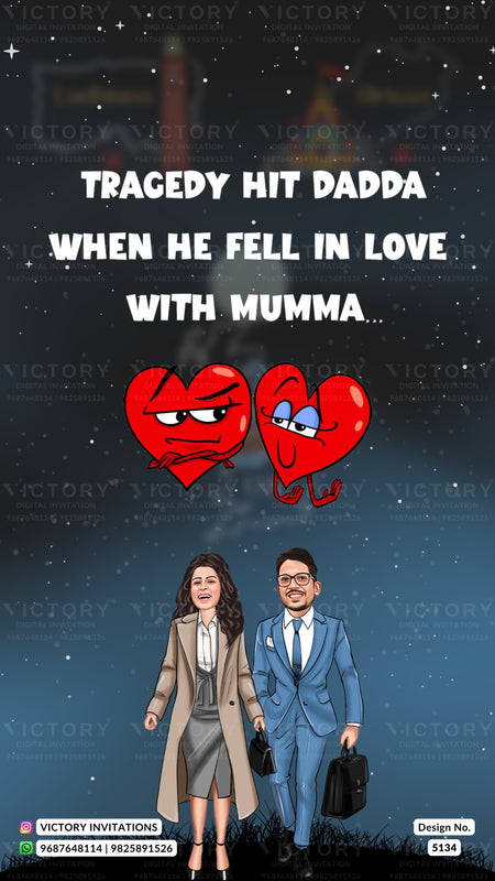 A digital cartoon invitation design with the text 'TRAGEDY HIT DADDA WHEN HE FELL IN LOVE WITH Mumma.