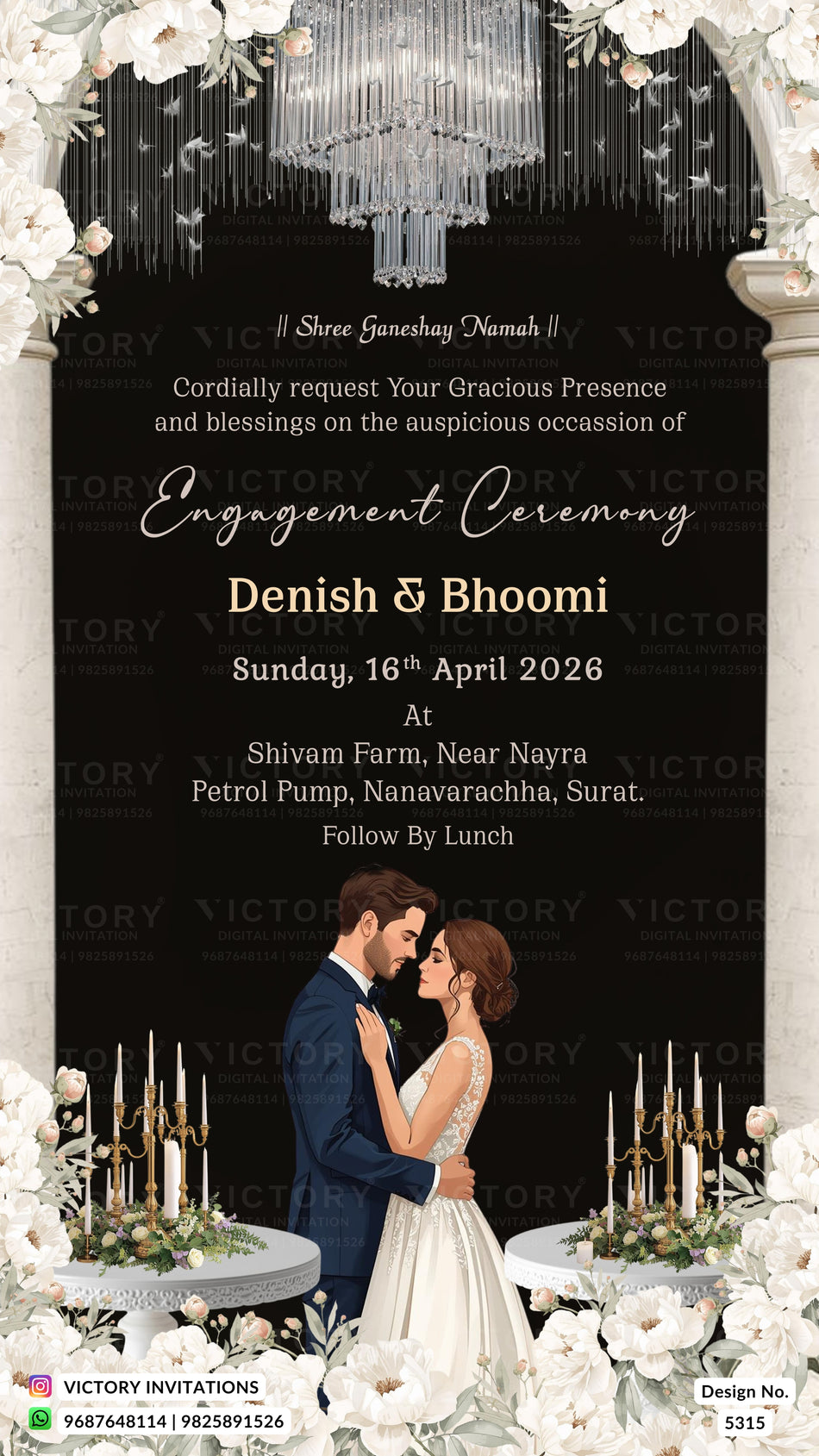 Engagement ceremony invitation card featuring a black background with elegant white floral borders, a chandelier illustration at the top, and a couple in formal wedding attire at the bottom. The text reads 'Shree Janeshay Namah' and 'Denish & Bhoomi' with event details for Sunday, 16th April 2026 at Shivam Farm.