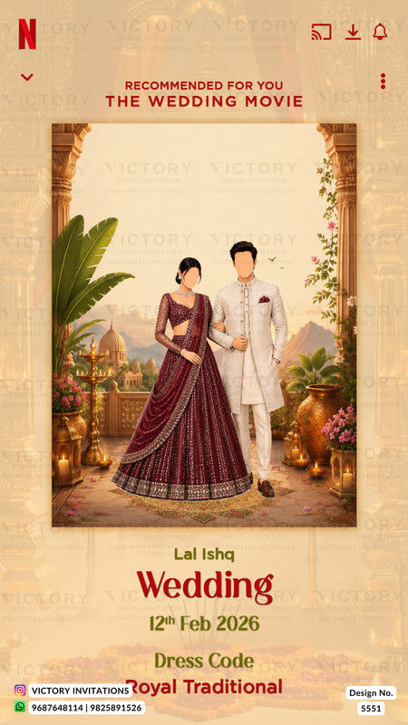 A wedding invitation card design with a central illustrated scene of a bride in a deep maroon traditional lehenga and a groom in a white suit, framed by decorative pillars and plants. The card includes text reading 'RECOMMENDED FOR YOU THE WEDDING MOVIE,' 'Lal Ishq Wedding,' '12th Feb 2026,' 'Dress Code Royal Traditional,' and the Netflix logo at the top.