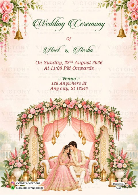 A wedding invitation card design featuring a pink and gold traditional Indian wedding scene. The top text reads 'Wedding Ceremony of Heel & Nisha' with event details, while the bottom shows a couple seated under a floral arch with hanging lanterns.