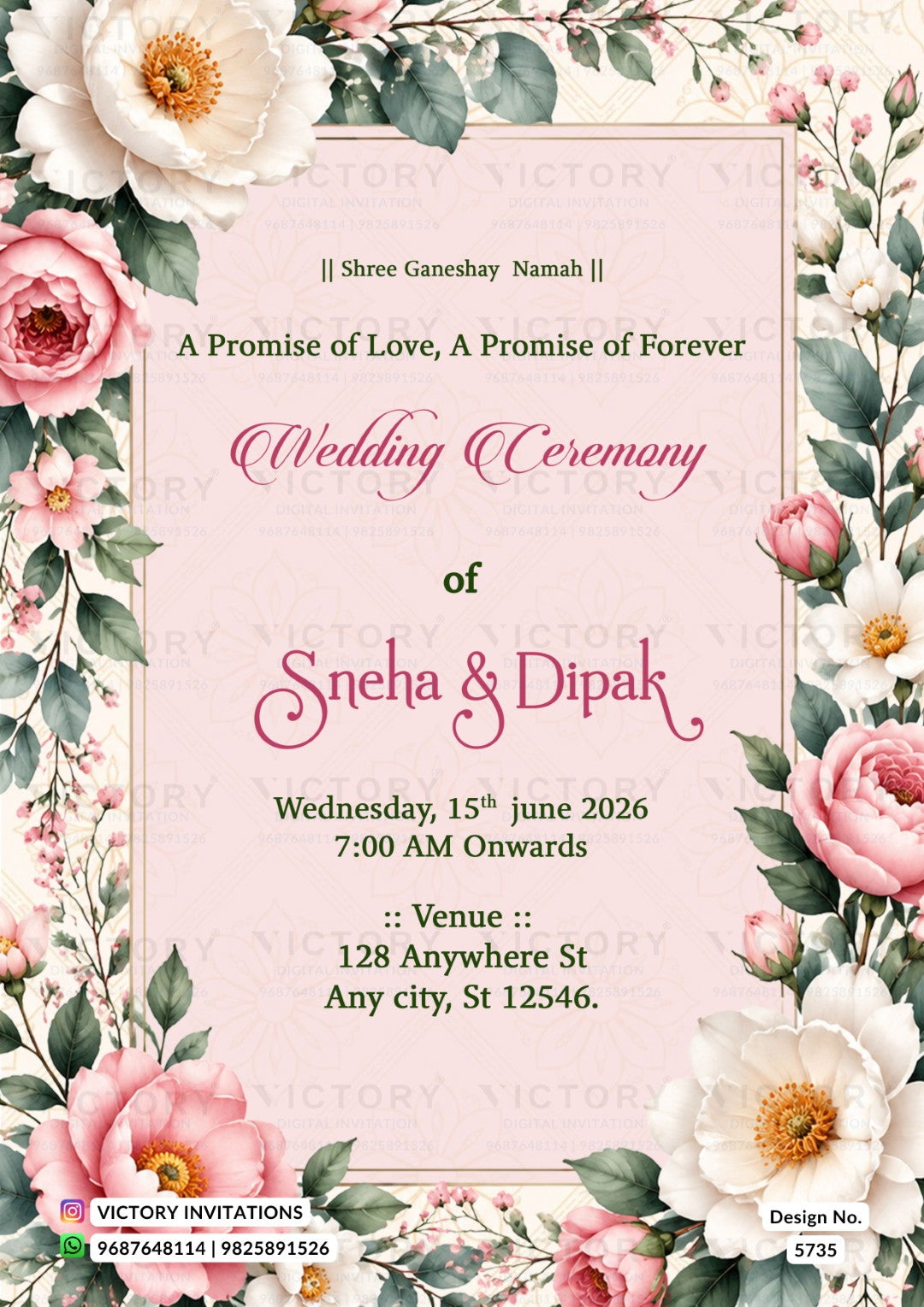 A floral wedding invitation card with a pale pink center panel and a border of large white and pink flowers with green leaves. The text reads 'A Promise of Love, A Promise of Forever', 'Wedding Ceremony of Sneha & Dipak', with venue details below, and 'VICTORY INVITATIONS' branding at the bottom.