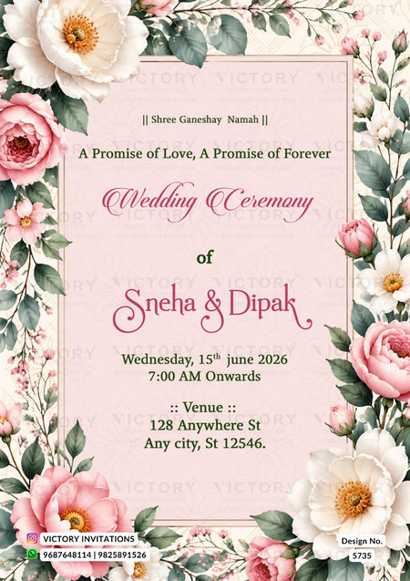 A floral wedding invitation card with a pale pink center panel and a border of large white and pink flowers with green leaves. The text reads 'A Promise of Love, A Promise of Forever', 'Wedding Ceremony of Sneha & Dipak', with venue details below, and 'VICTORY INVITATIONS' branding at the bottom.