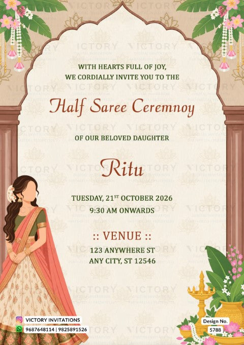 A digital invitation card for a Half Saree Ceremony, featuring a traditional Indian arch design with floral accents, a cartoon illustration of a woman in a saree, and event details.