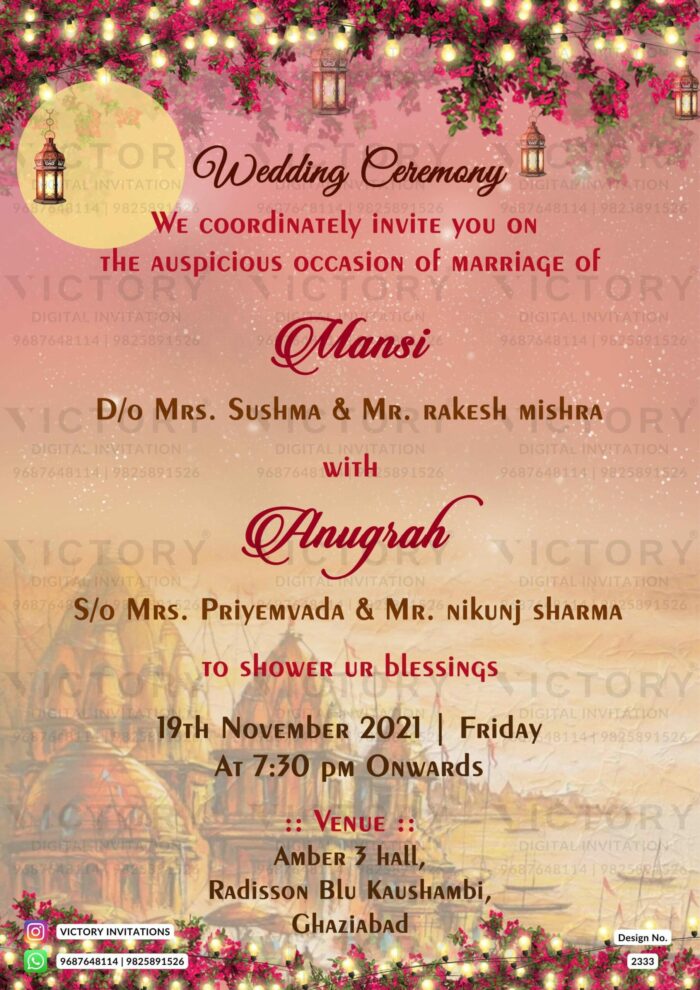 "Elegant Digital Wedding Invitation Card: Soft Hues, Floral Border, Symbolic Elements, Mesmerizing Banaras Temple Backdrop" Design No. 2333